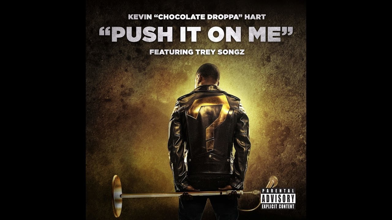 Kevin Hart Ft Trey Songz Download