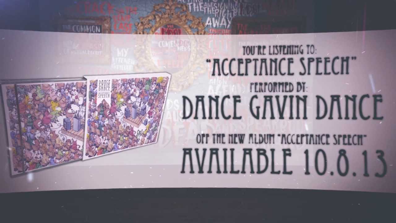 Dance Gavin Dance Acceptance Speech Download